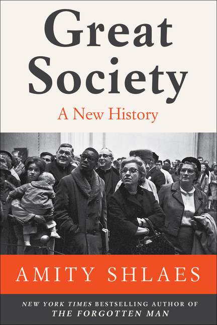 Great Society by Amity Shlaes