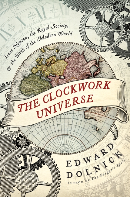 The Clockwork Universe by Edward Dolnick