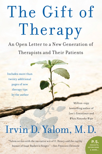 The Gift of Therapy by Irvin Yalom