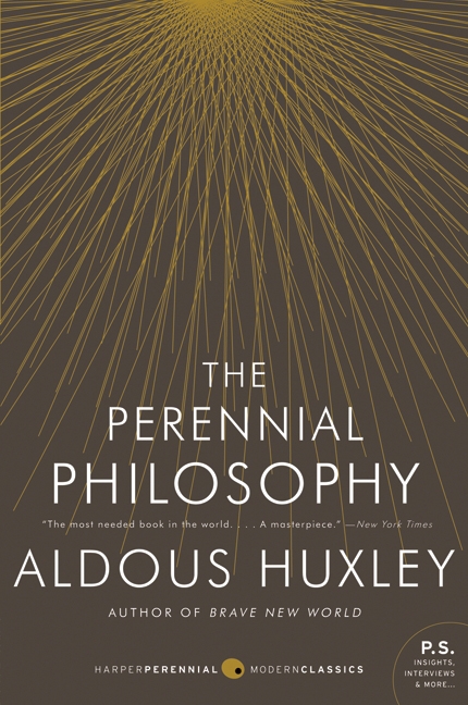 The Perennial Philosophy by Aldous Huxley