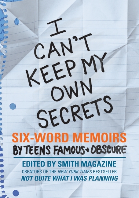I Can't Keep My Own Secrets by Larry Smith