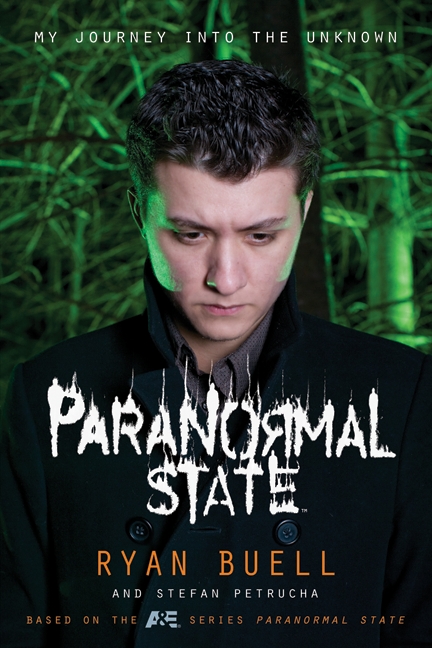 Paranormal State by Ryan Buell