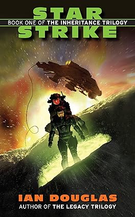 Star Strike: Book One of the Inheritance Trilogy by Ian Douglas