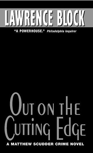 Out on the Cutting Edge by Lawrence Block