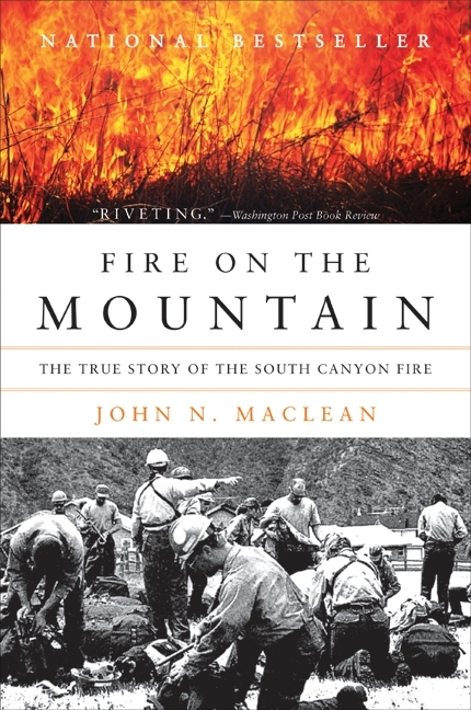 Fire on the Mountain by John N. Maclean