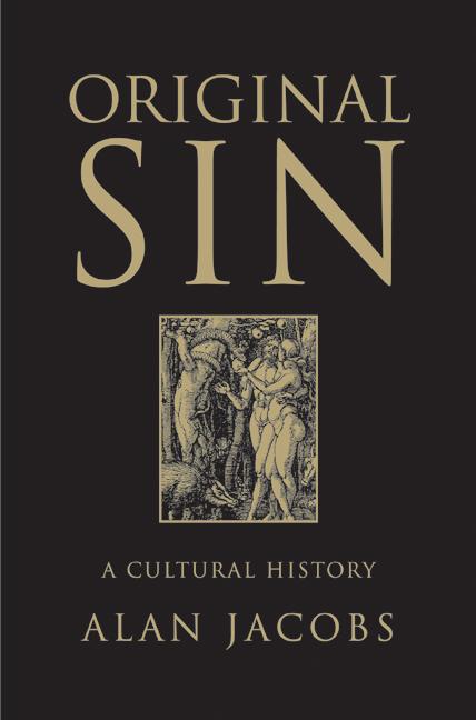 Original Sin by Alan Jacobs