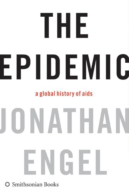 The Epidemic by Jonathan Engel