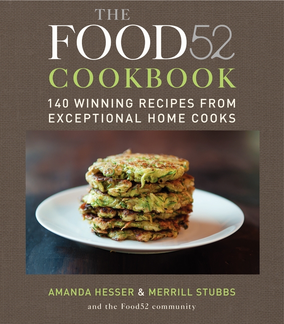 The Food52 Cookbook by Amanda Hesser