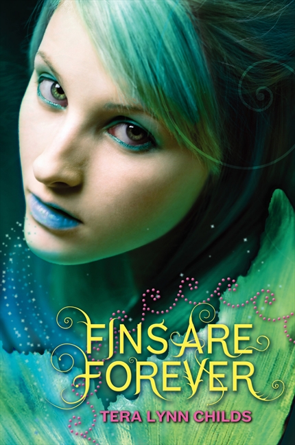 Fins Are Forever by Tera Lynn Childs