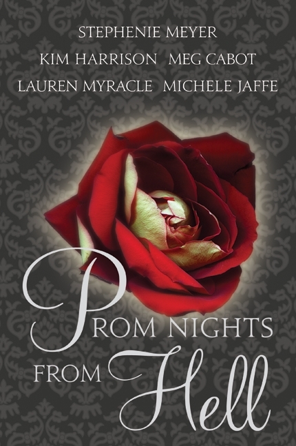 Prom Nights From Hell by Stephenie Meyer