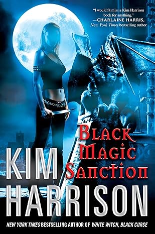 Black Magic Sanction by Kim Harrison