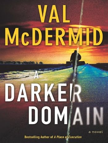 A Darker Domain by Val McDermid