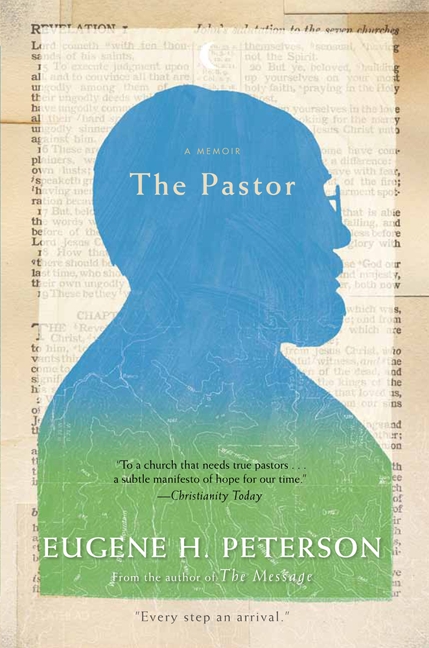 The Pastor by Eugene H. Peterson
