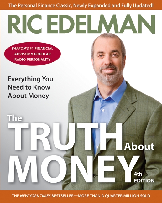 The Truth About Money 4th Edition by Ric Edelman
