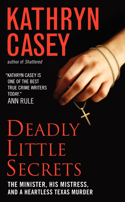 Deadly Little Secrets by Kathryn Casey