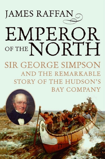 Emperor of the North by James Raffan