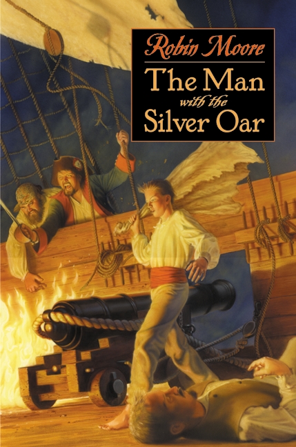 The Man With the Silver Oar by Robin Moore