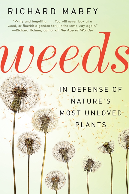 Weeds by Richard Mabey