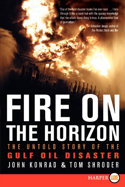 Fire on the Horizon by Tom Shroder
