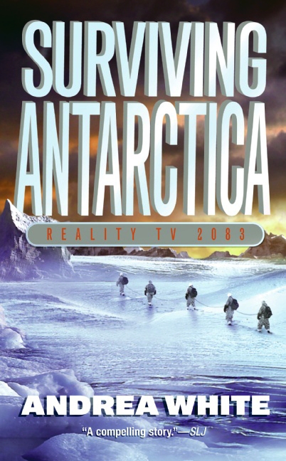Surviving Antarctica by Andrea White