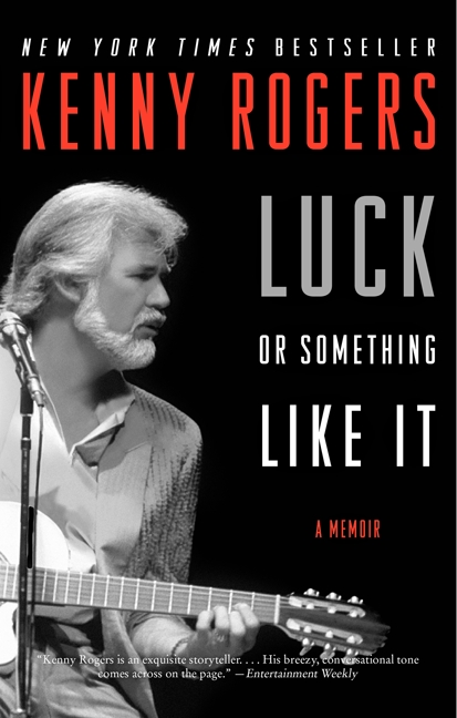 Luck or Something Like It by Kenny Rogers
