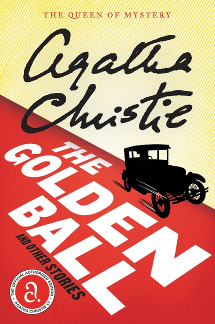 The Golden Ball and Other Stories by Agatha Christie