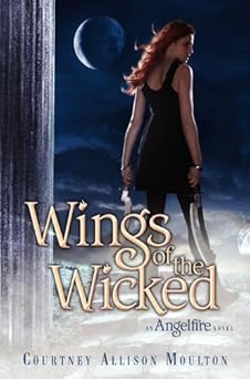 Wings of the Wicked by Courtney Allison Moulton