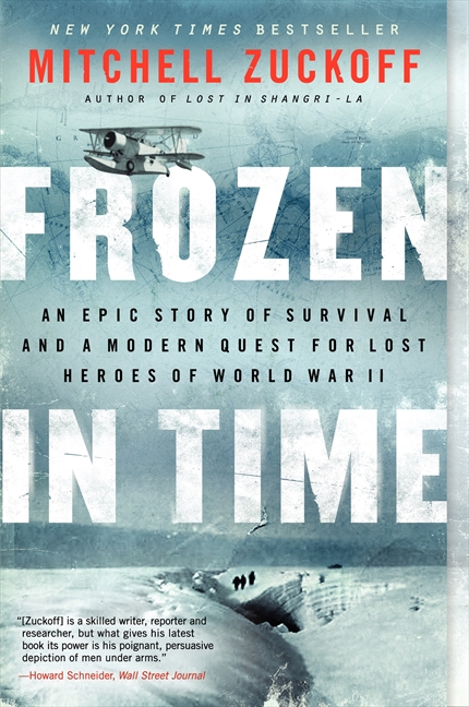 Frozen in Time by Mitchell Zuckoff