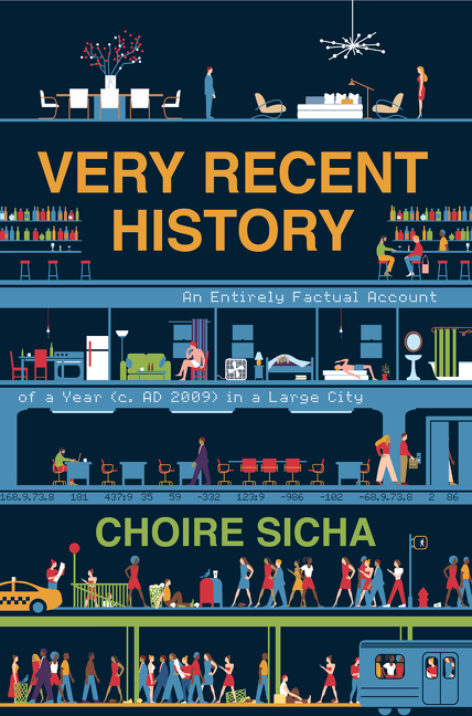 Very Recent History by Choire Sicha