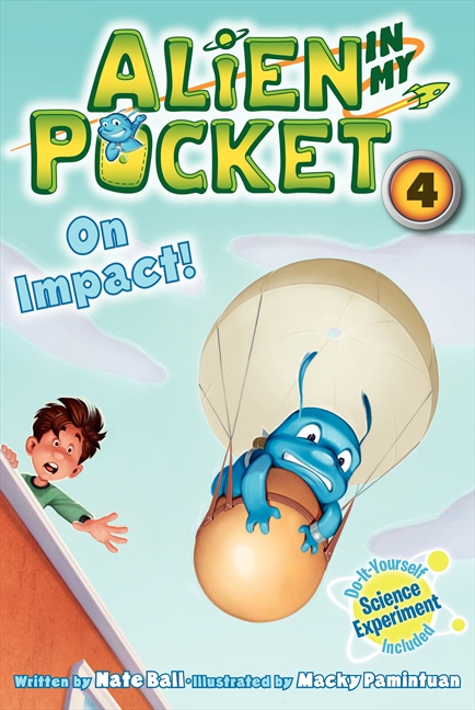 Alien in My Pocket #4: on Impact! by Nate Ball