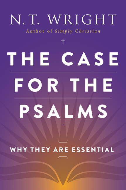 The Case for the Psalms