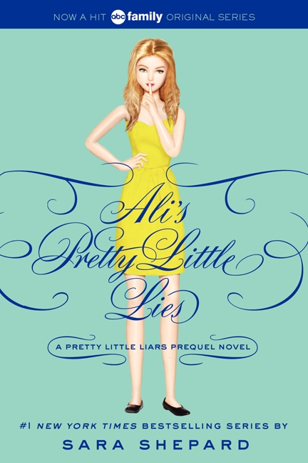 Pretty Little Liars: Ali's Pretty Little Lies by Sara Shepard
