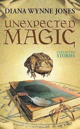 Unexpected Magic by Diana Wynne Jones