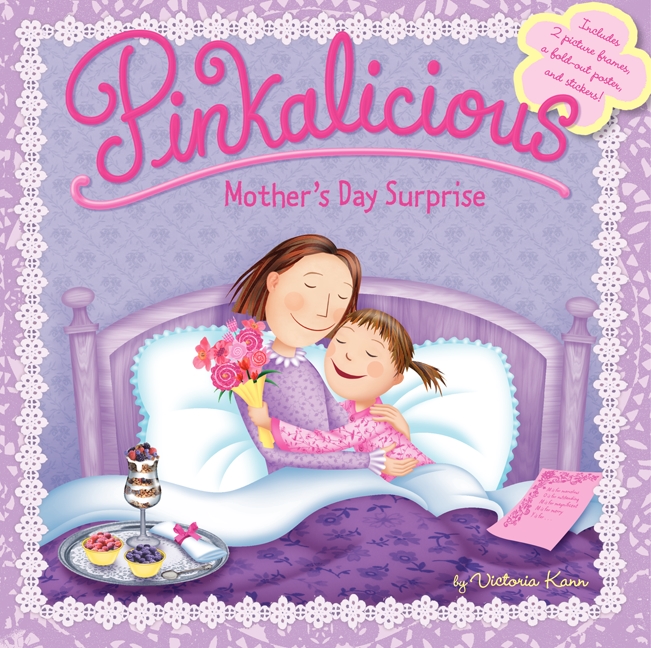 Pinkalicious: Mother's Day Surprise by Victoria Kann
