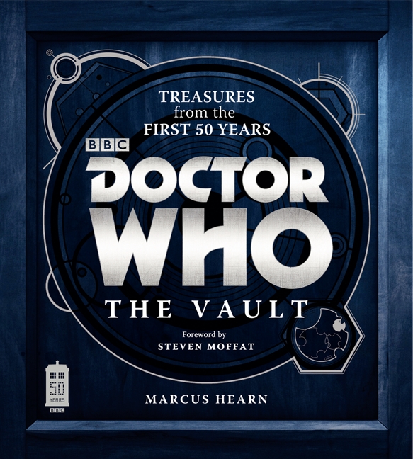 Doctor Who: the Vault by Marcus Hearn