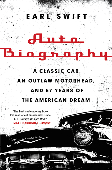 Auto Biography by Earl Swift