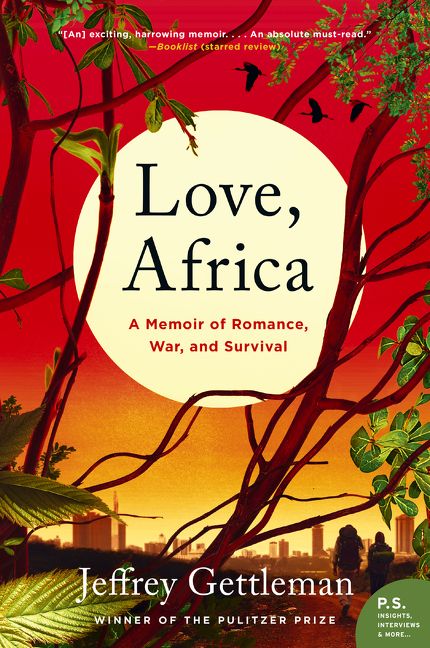 Love, Africa by Jeffrey Gettleman