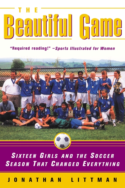 The Beautiful Game by Jonathan Littman