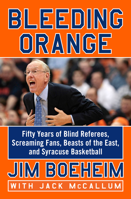 Bleeding Orange by Jim Boeheim