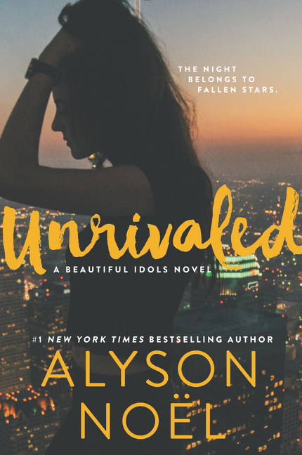 Unrivaled by Alyson Noel