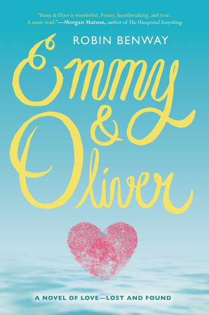 Emmy &amp; Oliver by Robin Benway