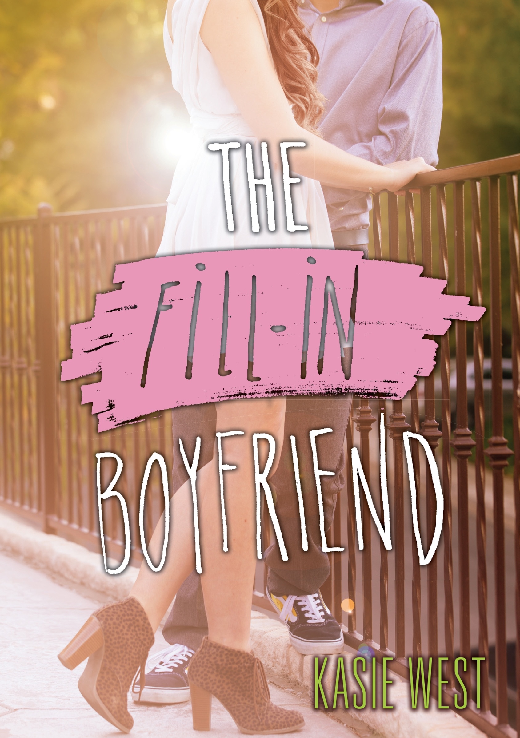 The Fill-in Boyfriend by Kasie West
