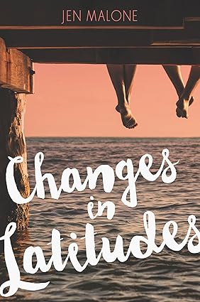 Changes in Latitudes by Jen Malone