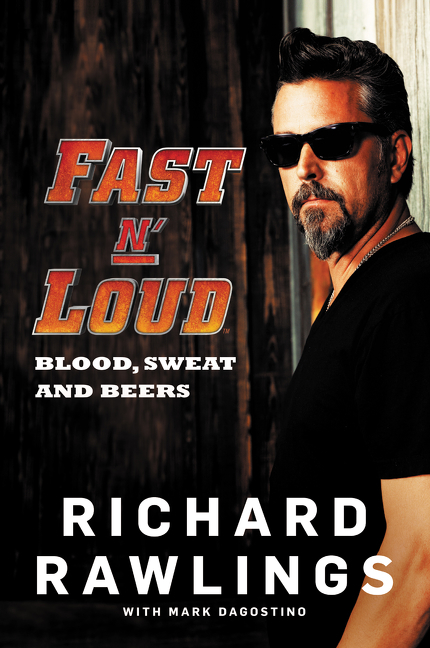 Fast N' Loud by Richard Rawlings