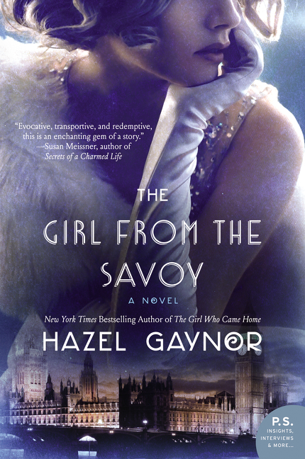 The Girl From the Savoy by Hazel Gaynor