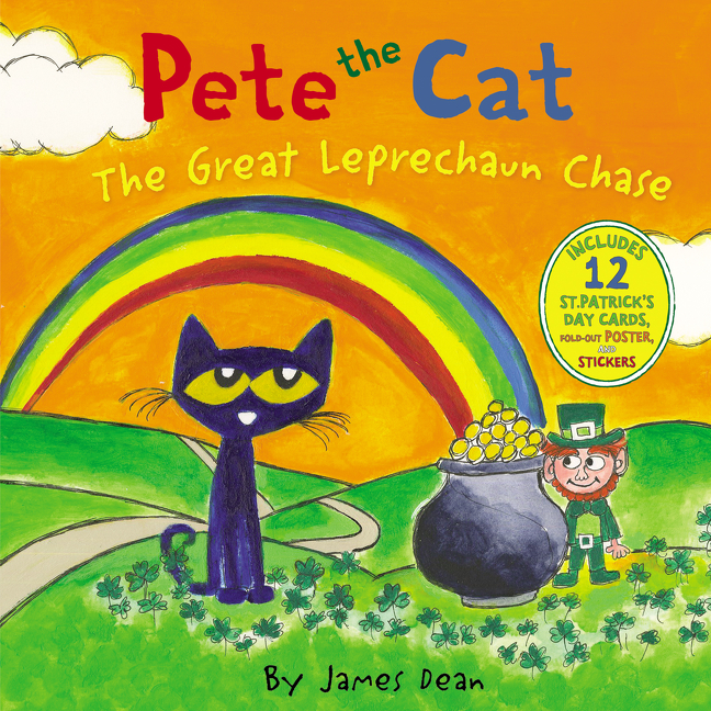 Pete the Cat: the Great Leprechaun Chase by James Dean