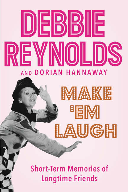Make 'em Laugh by Debbie Reynolds