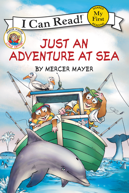 Little Critter: Just an Adventure at Sea by Mercer Mayer