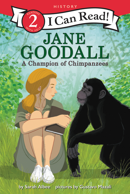 Jane Goodall: a Champion of Chimpanzees by Sarah Albee