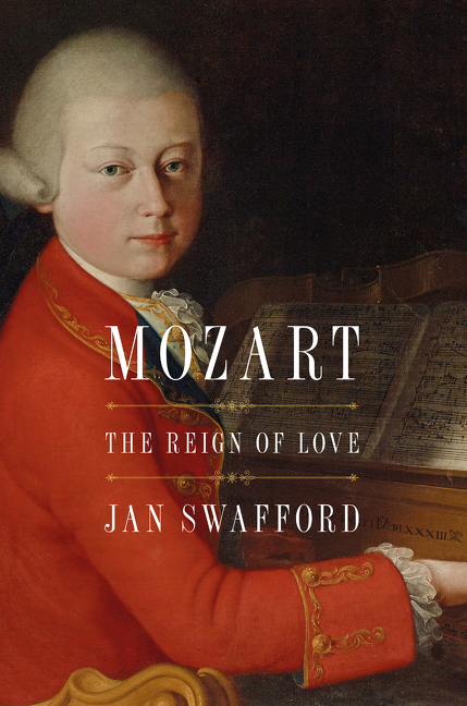 Mozart by Jan Swafford